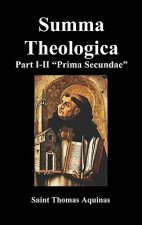 Summa Theologica, Part I-II (Pars Prima Secundae)