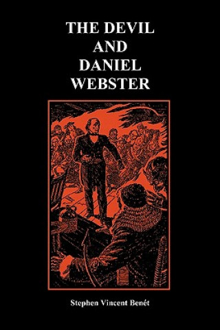 Devil and Daniel Webster (Creative Short Stories) (Paperback)