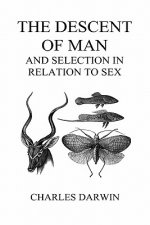 Descent of Man and Selection in Relation to Sex (Volumes I and II, Hardback)