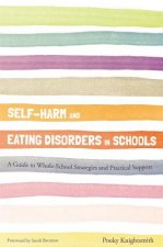 Self-Harm and Eating Disorders in Schools