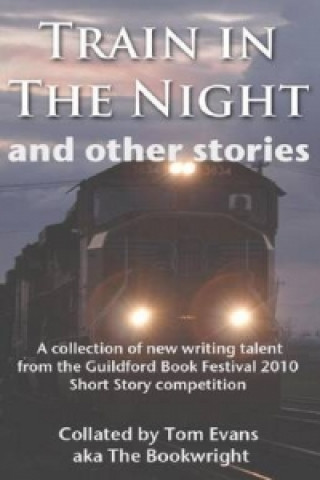 Train in the Night & Other Stories