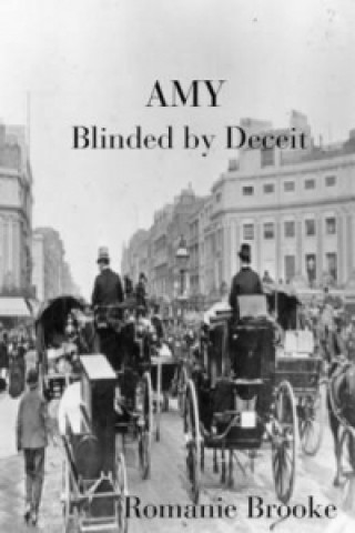AMY Blinded by Deceit