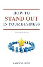 How To Stand Out In Your Business