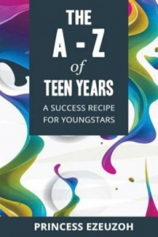 A-Z of Teen Years