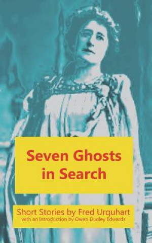 Seven Ghosts in Search