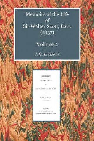 Memoirs of the Life of Sir Walter Scott, Bart. (1837)