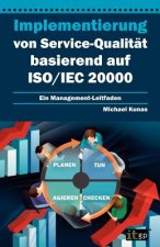 Implementierung Von Service-Qualita Basierend Auf Iso/Iec 20000