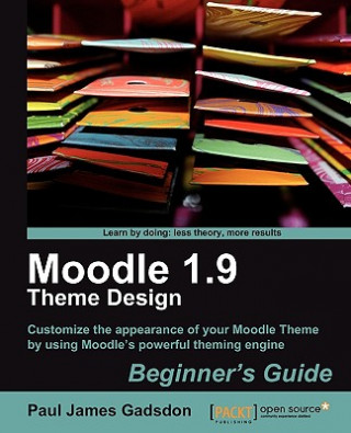 Moodle 1.9 Theme Design: Beginner's Guide
