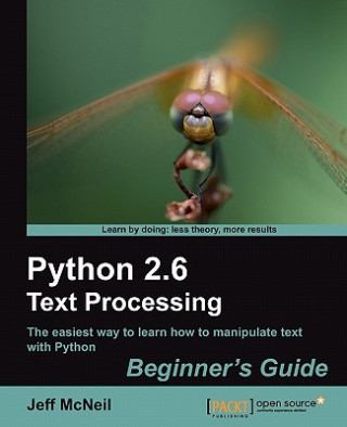Python 2.6 Text Processing: Beginners Guide