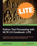 Python Text Processing with NLTK 2.0 Cookbook: LITE