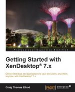 Getting Started with XenDesktop (R) 7.x