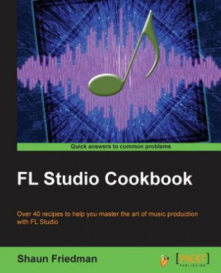 FL Studio Cookbook