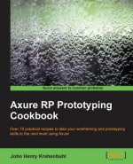 Axure RP Prototyping Cookbook