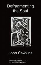 Defragmenting the Soul