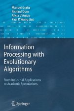 Information Processing with Evolutionary Algorithms