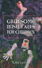 Gruesome Irish Tales For Children
