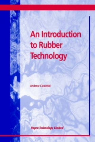 Introduction to Rubber Technology