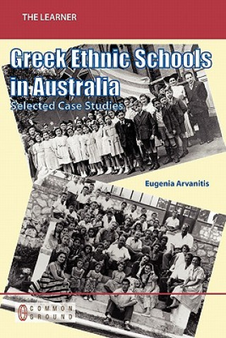 Greek Ethnic Schools in Australia in the Late 1990s