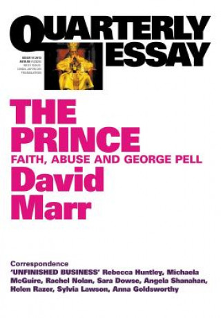 Prince: Faith, Abuse and George Pell: Quarterly Essay 51