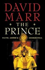 Prince: Faith, Abuse and George Pell: Quarterly Essay 51