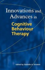 Innovations and Advances in Cognitive Behaviour Therapy