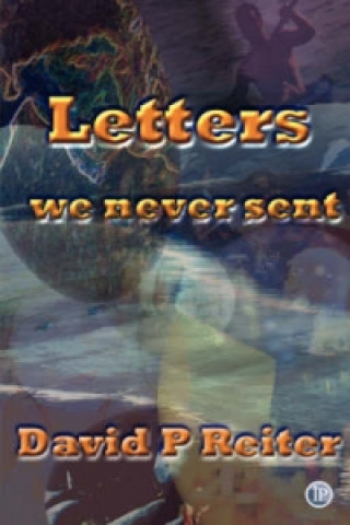 Letters We Never Sent