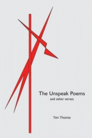 Unspeak Poems and Other Verses