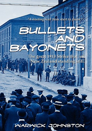 Bullets and Bayonets