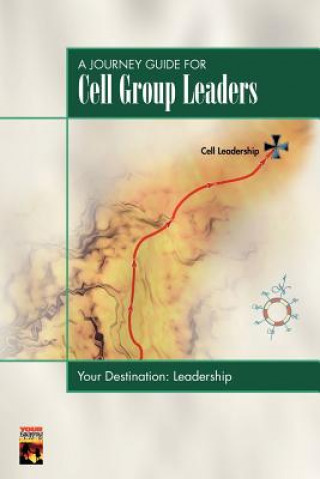 Journey Guide for Cell Group Leaders