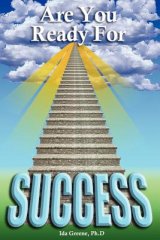 Are You Ready for Success, A Spiritual Approach?