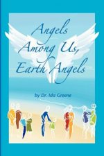 Angels Among Us, Earth Angels