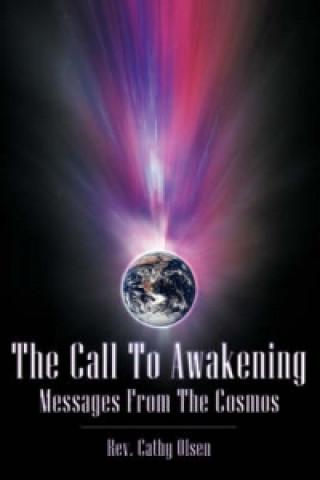 Call to Awakening - Messages from Fhe Cosmos
