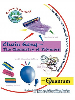 Chain Gang - The Chemistry of Polymers