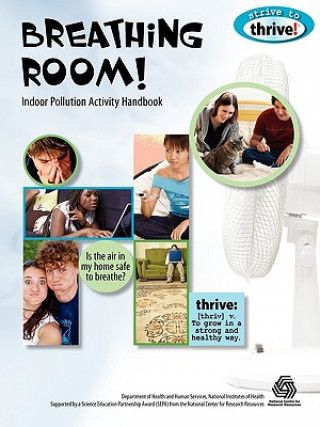 Breathing Room! Indoor Pollution Activity Handbook