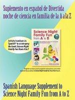 Spanish Supplement to Science Night Family Fun from A to Z