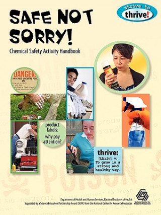 Safe Not Sorry! Chemical Safety Activity Handbook