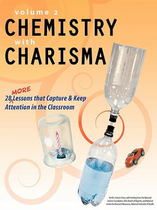 Chemistry with Charisma Volume 2