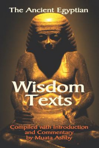Ancient Egyptian Wisdom Texts