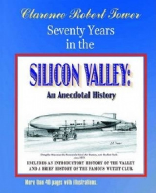 Seventy Years in the Silicon Valley