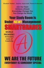SMARTGRADES YOUR STUDY ROOM IS UNDER NEW MANAGEMENT (All Ages)