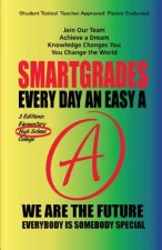 SMARTGRADES EVERY DAY AN EASY A (High School Edition)