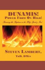 Dunamis! Power from on High!