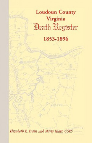 Loudoun County, Virginia Death Register 1853-1896