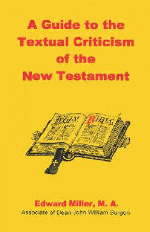 Guide to the Textual Criticism of the New Testament