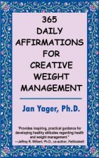 365 Daily Affirmations for Creative Weight Management