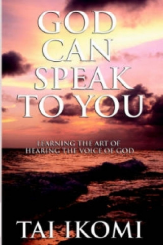 God Can Speak to You