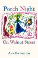 Porch Night On Walnut Street