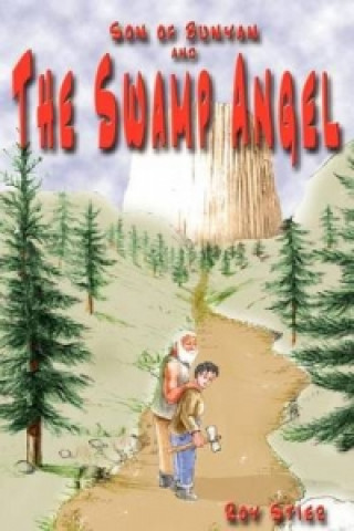 Son of Bunyan and the Swamp Angel