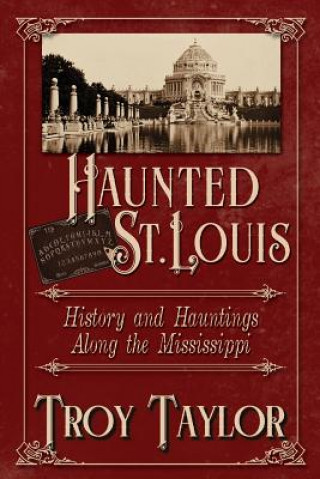 Haunted St. Louis