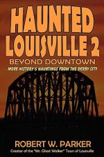 Haunted Louisville 2